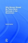 Why Women Should Be Taken More Seriously in the Boardroom - Book