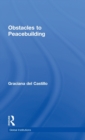Obstacles to Peacebuilding - Book