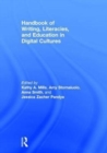 Handbook of Writing, Literacies, and Education in Digital Cultures - Book