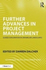 Further Advances in Project Management : Guided Exploration in Unfamiliar Landscapes - Book