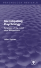 Investigating Psychology : Sciences of the Mind After Wittgenstein - Book