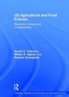 US Agricultural and Food Policies : Economic Choices and Consequences - Book