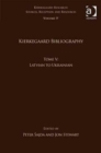 Volume 19, Tome V: Kierkegaard Bibliography : Latvian to Ukrainian - Book