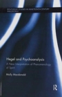 Hegel and Psychoanalysis : A New Interpretation of "Phenomenology of Spirit" - Book