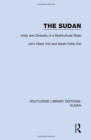 The Sudan : Unity and Diversity in a Multicultural State - Book