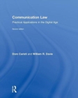 Communication Law : Practical Applications in the Digital Age - Book
