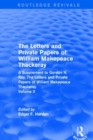 Routledge Revivals: The Letters and Private Papers of William Makepeace Thackeray, Volume II (1994) : A Supplement to Gordon N. Ray, The Letters and Private Papers of William Makepeace Thackeray - Book