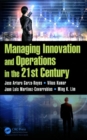 Managing Innovation and Operations in the 21st Century - Book