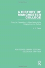 A History of Manchester College : From its Foundation in Manchester to its Establishment in Oxford - Book
