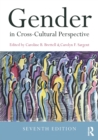 Gender in Cross-Cultural Perspective - Book