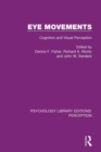 Eye Movements : Cognition and Visual Perception - Book