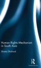 Human Rights Mechanism in South Asia - Book
