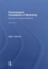 Psychological Foundations of Marketing : The Keys to Consumer Behavior - Book