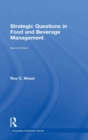 Strategic Questions in Food and Beverage Management - Book