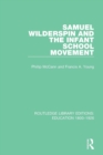 Samuel Wilderspin and the Infant School Movement - Book