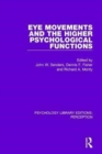 Eye Movements and the Higher Psychological Functions - Book