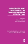 Progress and Inequality in Comprehensive Education - Book
