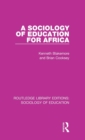 A Sociology of Education for Africa - Book