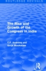 Routledge Revivals: The Rise and Growth of the Congress in India (1938) - Book