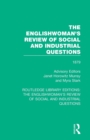The Englishwoman's Review of Social and Industrial Questions : 1879 - Book