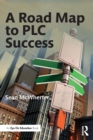 A Road Map to PLC Success - Book