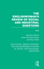 The Englishwoman's Review of Social and Industrial Questions : 1893 - Book