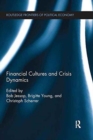 Financial Cultures and Crisis Dynamics - Book