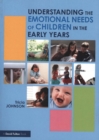 Understanding the Emotional Needs of Children in the Early Years - Book