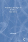 Professional Development : What Works - Book