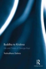 Buddha to Krishna : Life and Times of George Keyt - Book
