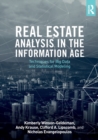 Real Estate Analysis in the Information Age : Techniques for Big Data and Statistical Modeling - Book