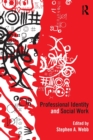Professional Identity and Social Work - Book