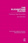 The Elizabethan Player : Contemporary Stage Representation - Book