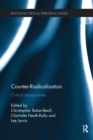 Counter-Radicalisation : Critical Perspectives - Book