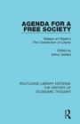Agenda for a Free Society : Essays on Hayek's The Constitution of Liberty - Book