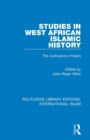 Studies in West African Islamic History : The Cultivators of Islam - Book