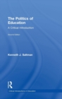 The Politics of Education : A Critical Introduction - Book