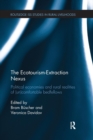 The Ecotourism-Extraction Nexus : Political Economies and Rural Realities of (un)Comfortable Bedfellows - Book