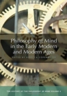 Philosophy of Mind in the Early Modern and Modern Ages : The History of the Philosophy of Mind, Volume 4 - Book