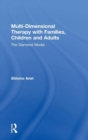Multi-Dimensional Therapy with Families, Children and Adults : The Diamond Model - Book