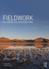 Fieldwork in Landscape Architecture : Methods, Actions, Tools - Book