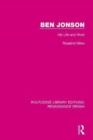 Ben Jonson : His Life and Work - Book