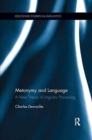 Metonymy and Language : A New Theory of Linguistic Processing - Book