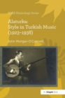 Alaturka: Style in Turkish Music (1923–1938) - Book