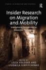 Insider Research on Migration and Mobility : International Perspectives on Researcher Positioning - Book