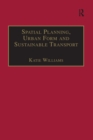 Spatial Planning, Urban Form and Sustainable Transport - Book