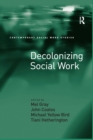 Decolonizing Social Work - Book