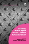Disability, Human Rights and the Limits of Humanitarianism - Book