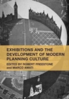 Exhibitions and the Development of Modern Planning Culture - Book
