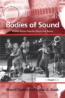 Bodies of Sound : Studies Across Popular Music and Dance - Book